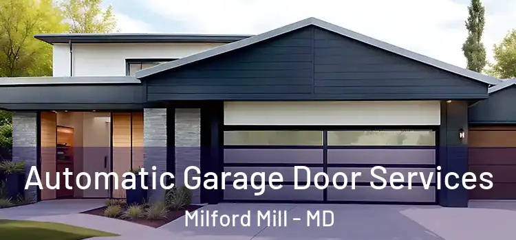  Automatic Garage Door Services Milford Mill - MD