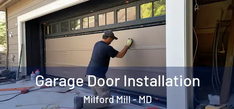  Garage Door Installation Milford Mill - MD