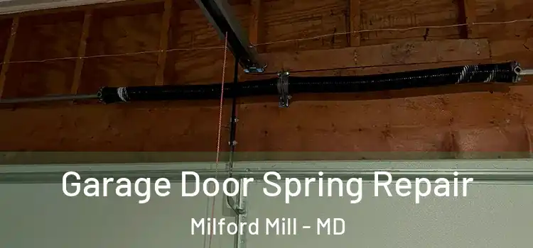  Garage Door Spring Repair Milford Mill - MD
