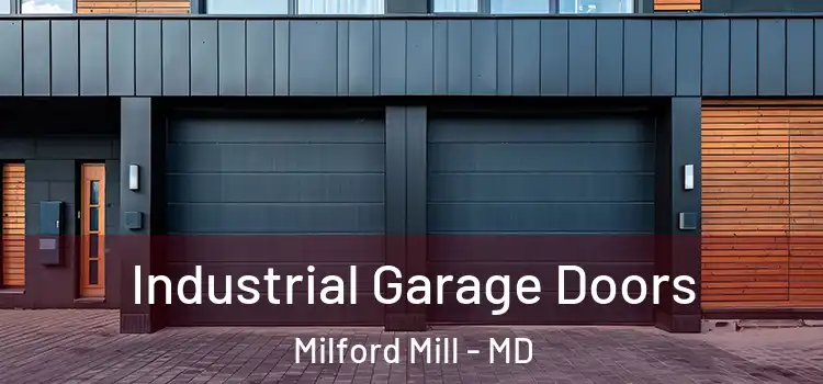  Industrial Garage Doors Milford Mill - MD