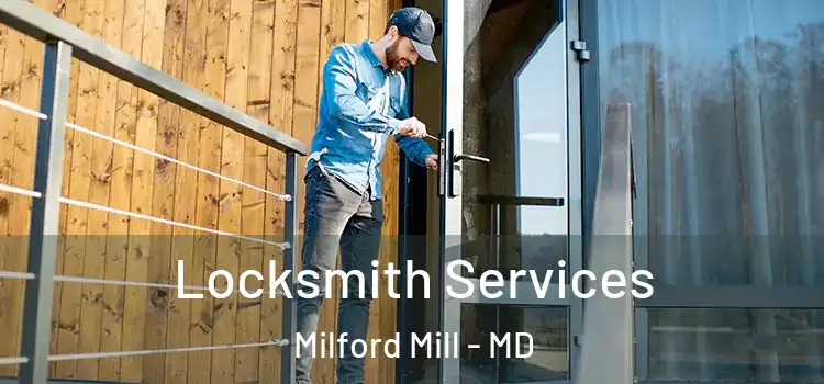  Locksmith Services Milford Mill - MD