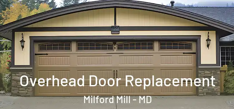  Overhead Door Replacement Milford Mill - MD
