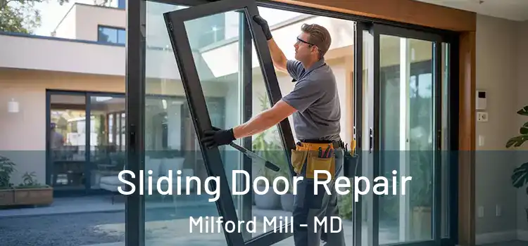  Sliding Door Repair Milford Mill - MD